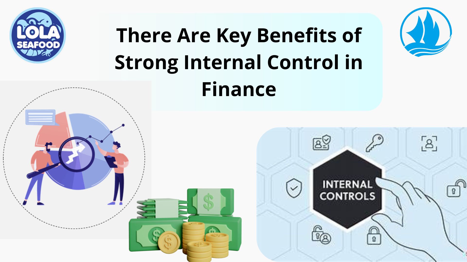  There Are Key Benefits of Strong Internal Control in Finance